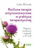 Roślinne terapie antynowotworowe w praktyce terapeutycznej
